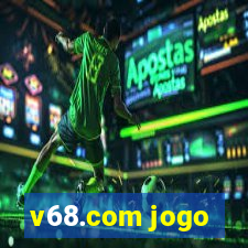 v68.com jogo